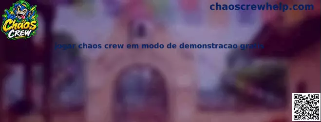 Chaos Crew Demonstração
