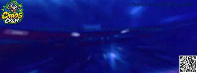 Como resgatar chaves de presente digitais