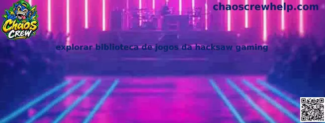 Explorar a Biblioteca de Jogos da Hacksaw Gaming