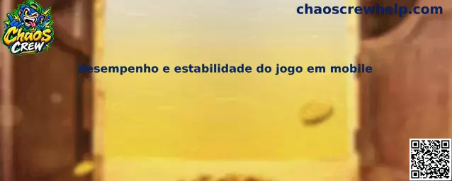 Desempenho e estabilidade do jogo em mobile