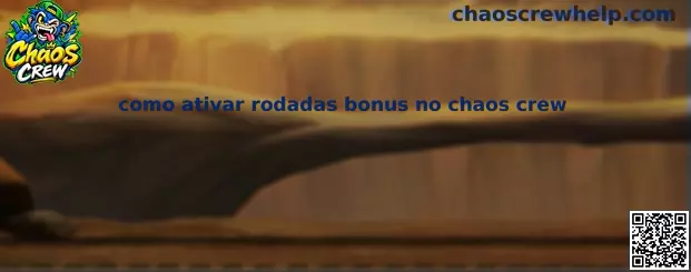 Como ativar rodadas bônus no Chaos Crew