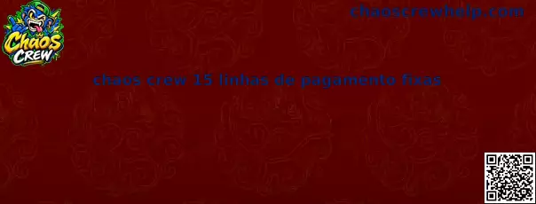 Chaos Crew 15 linhas de pagamento fixas